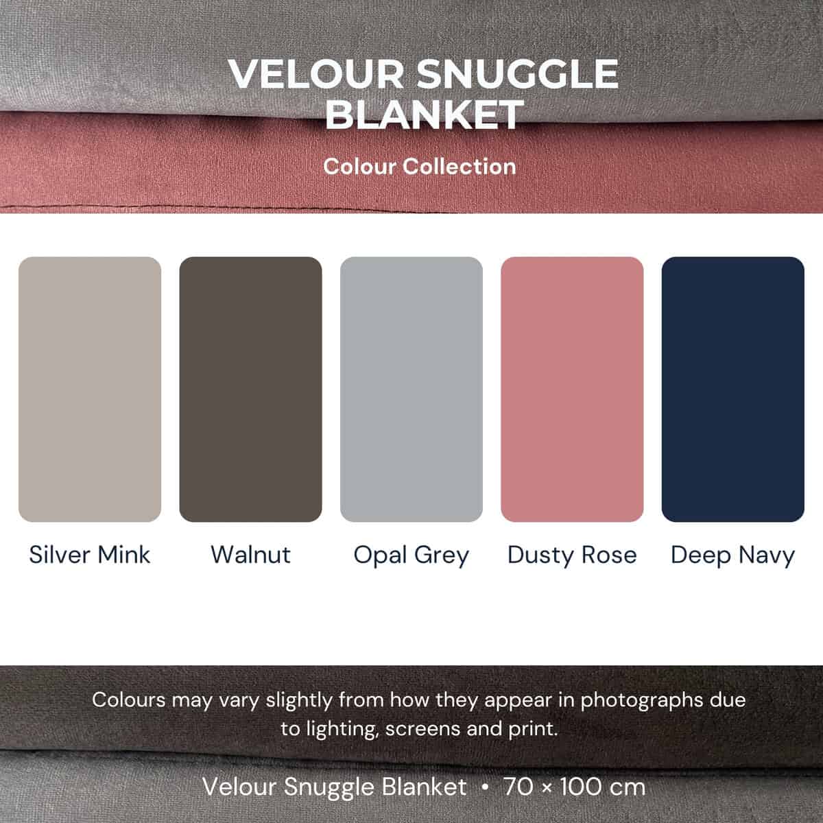 Colour chart for the Velour Snuggle Blanket showing five swatches labelled Silver Mink, Walnut, Opal Grey, Dusty Rose, and Deep Navy.
